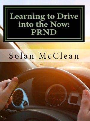 Learning to Drive into the Now - Audiobook